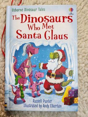Usborne The Dinosaurs Who Met Santa Claus Russell Punter Hrdcover Christmas Book